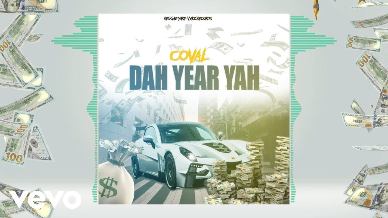Coval - Dah Year Yah (Official Video)