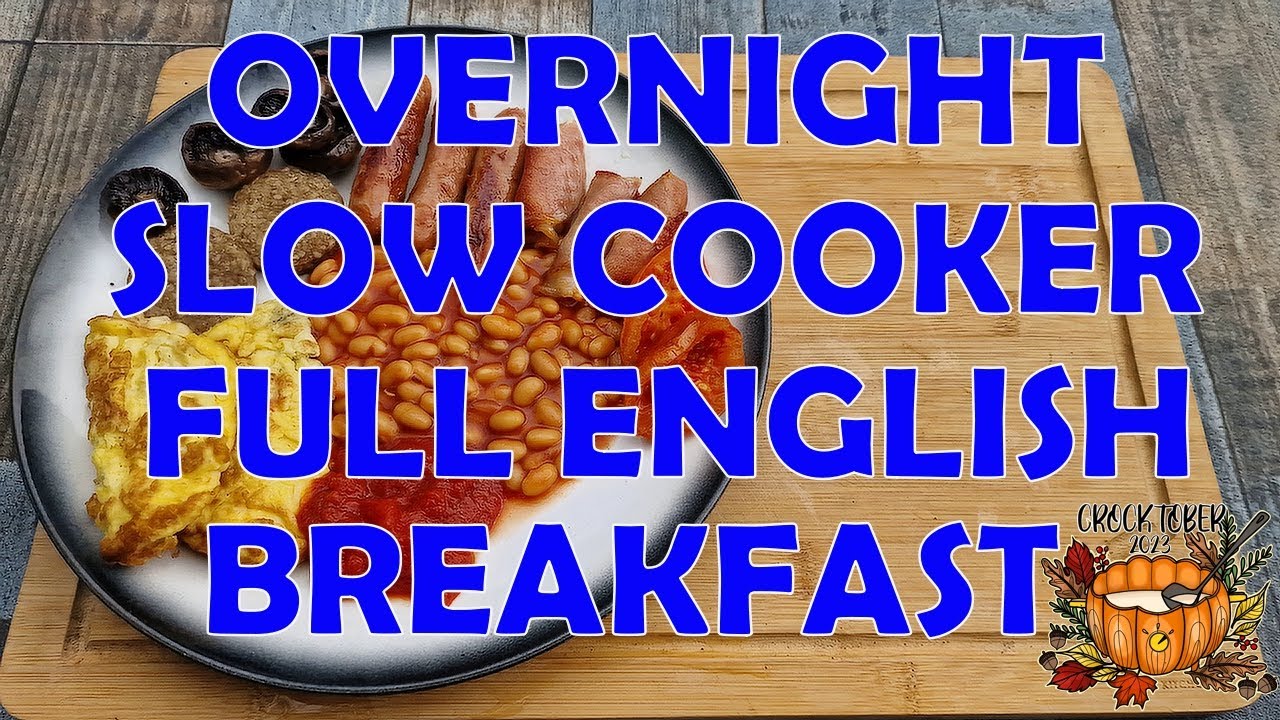 Slow Cooker Full English Breakfast – Easy Overnight Recipe