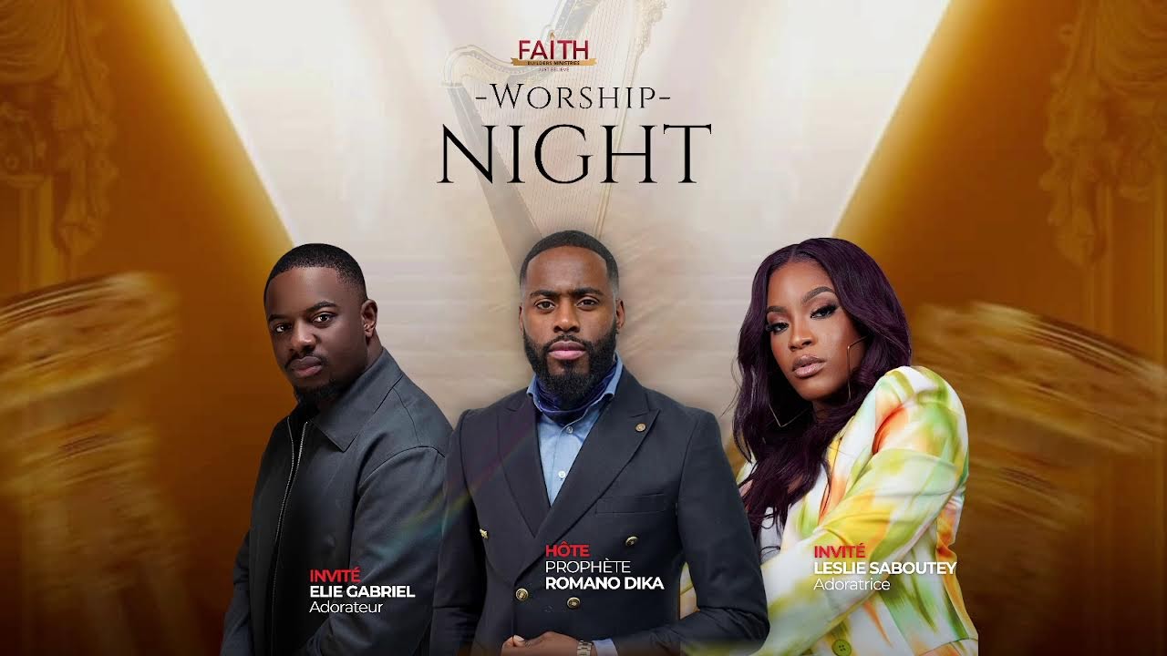 FBM | Worship-Night | Pr.Romano Dika, Leslie Saboutey, Elie Gabriel