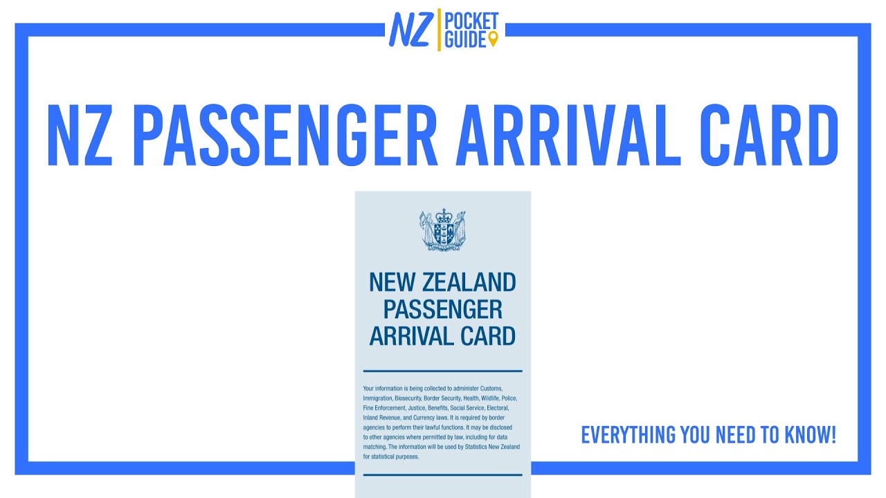New Zealand Passenger Arrival Card: Everything You Need To Know - NZPocketGuide.com