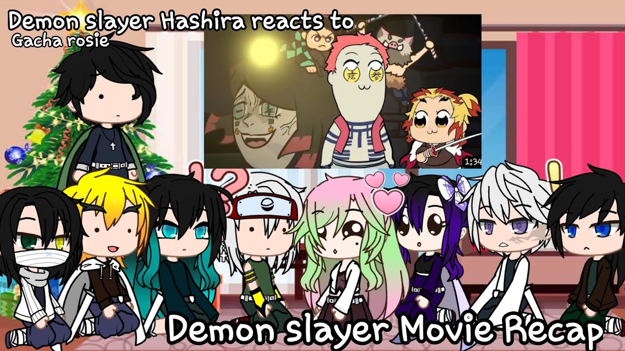 Hashira reacts to Demon Slayer Movie: Mugen train recap | Gacha Club