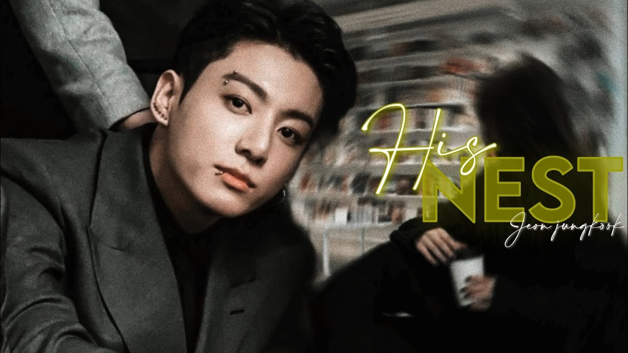 #14 | His Nest | When the short-tempered CEO hates you to death and wants revenge on you [Jk series]