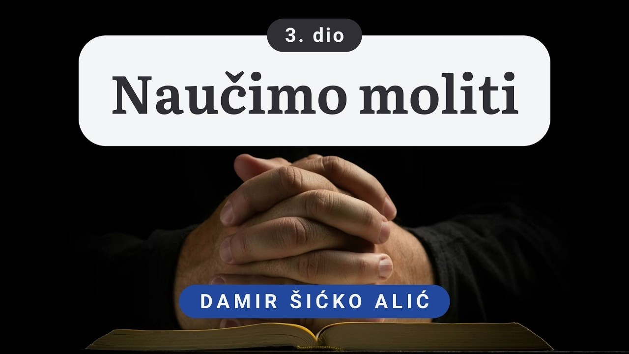 5.2.2026. | Naučimo moliti 3 | Damir Šićko Alić