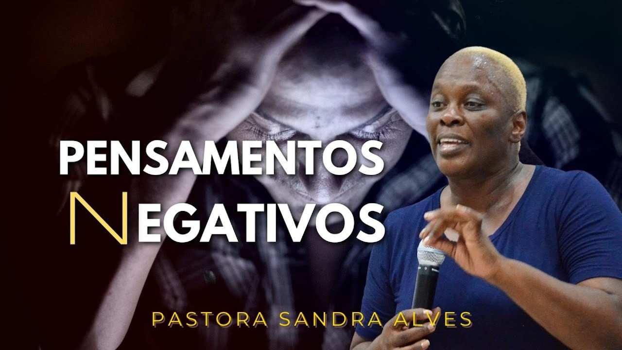 ✝️CURA PARA PENSAMENTOS NEGATIVOS RENOVE SUA MENTE E VIVA EM PAZ - PASTORA SANDRA ALVES🙌#cultoaovivo