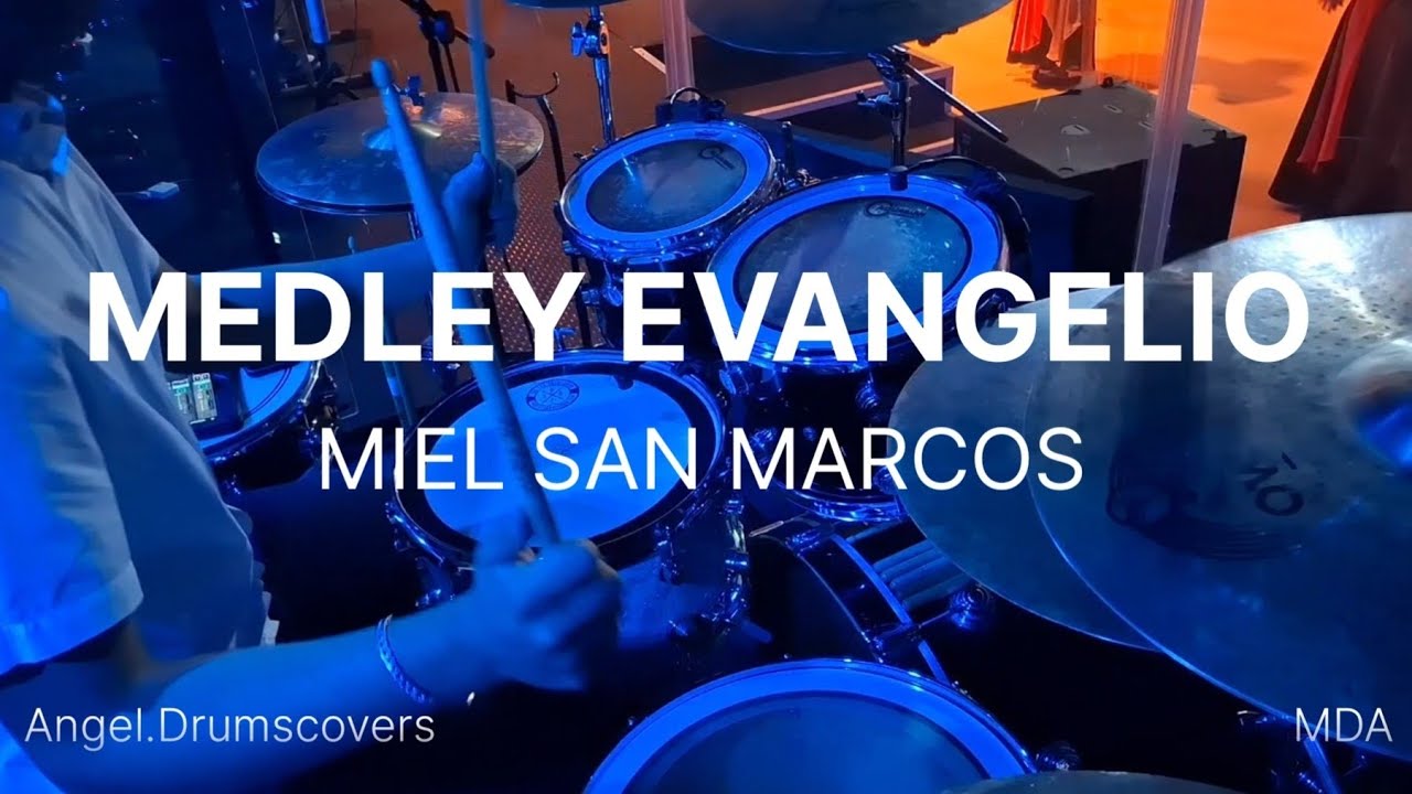 Medley Evangelio - Miel San Marcos - Drum Cover - Usar 🎧