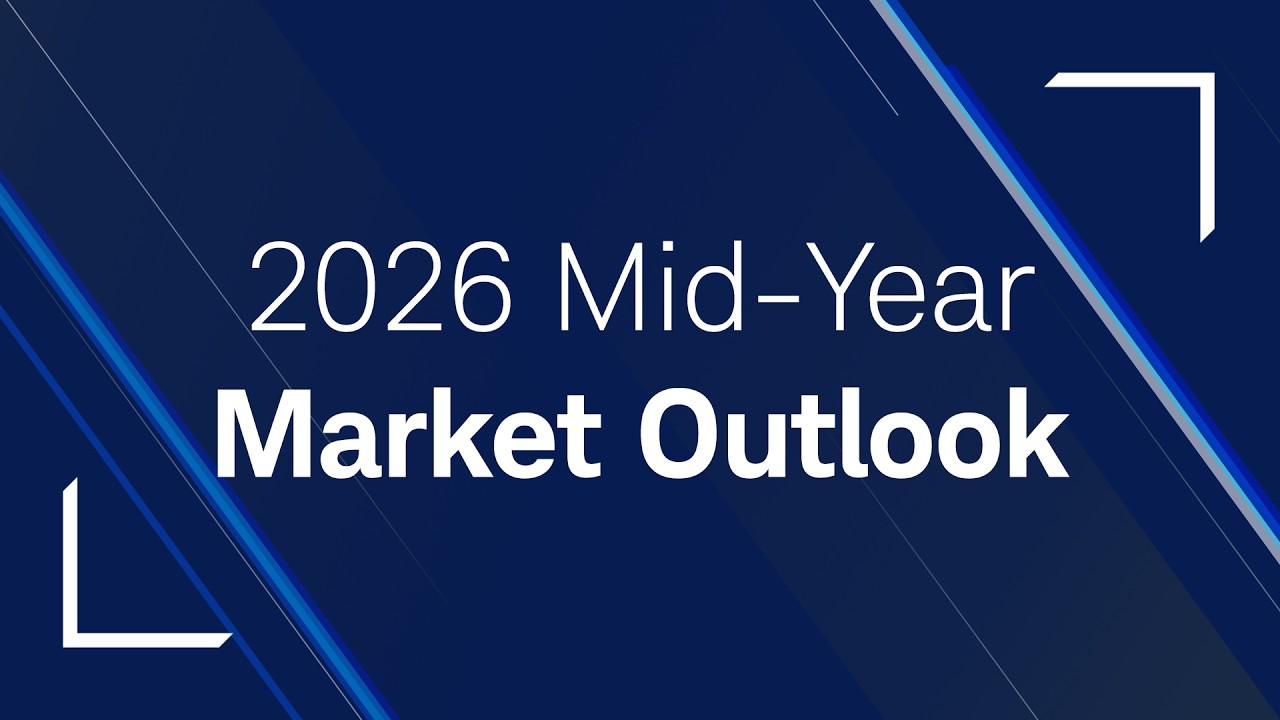 2026 Mid-Year Market Outlook | 6-25-26