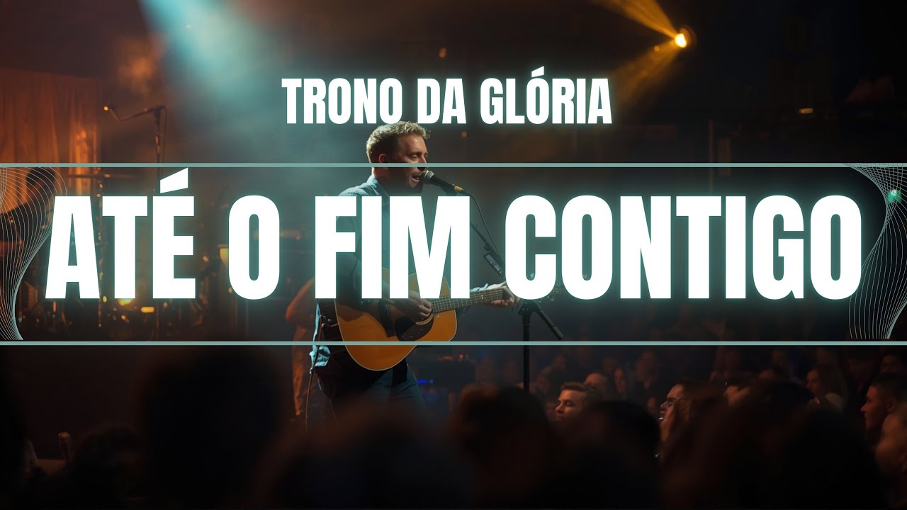 Até o Fim Contigo