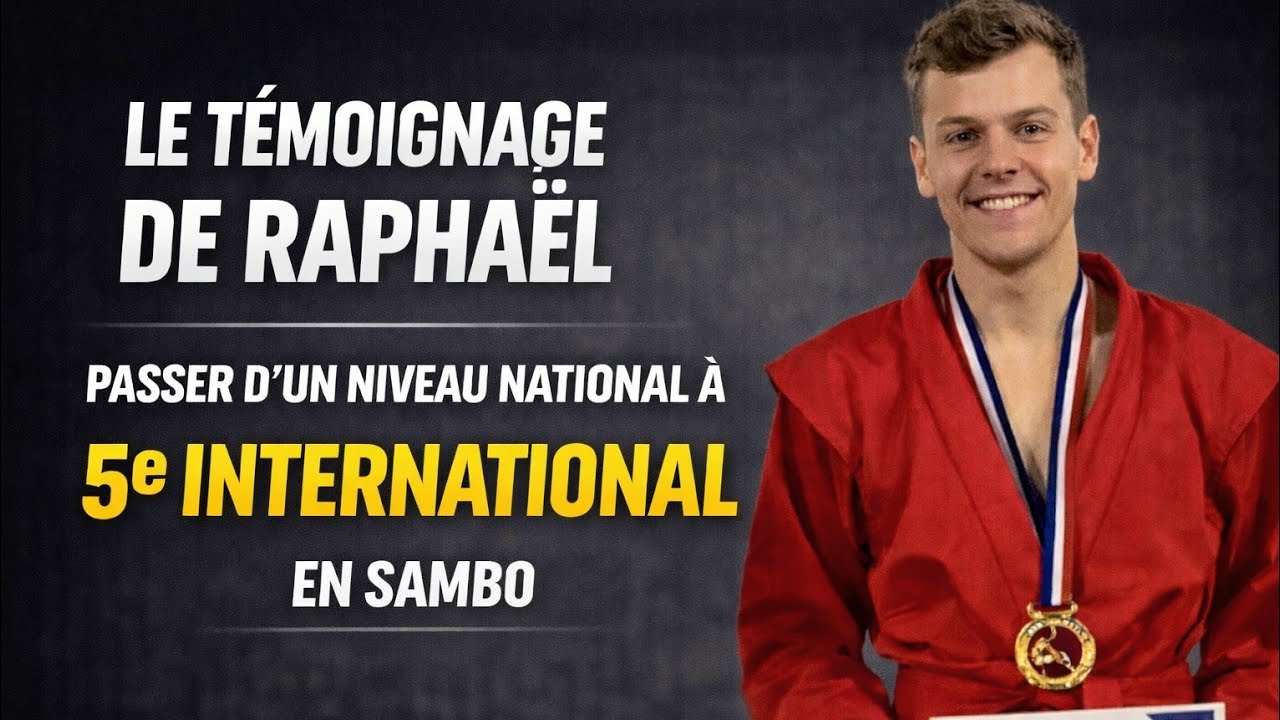 Témoignage de Raphaël mon athlètes français en Sambo 🇫🇷🏆