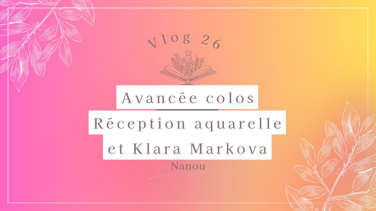 ✍️Vlog Coloriage 26 -  Fin de mois productive 😊