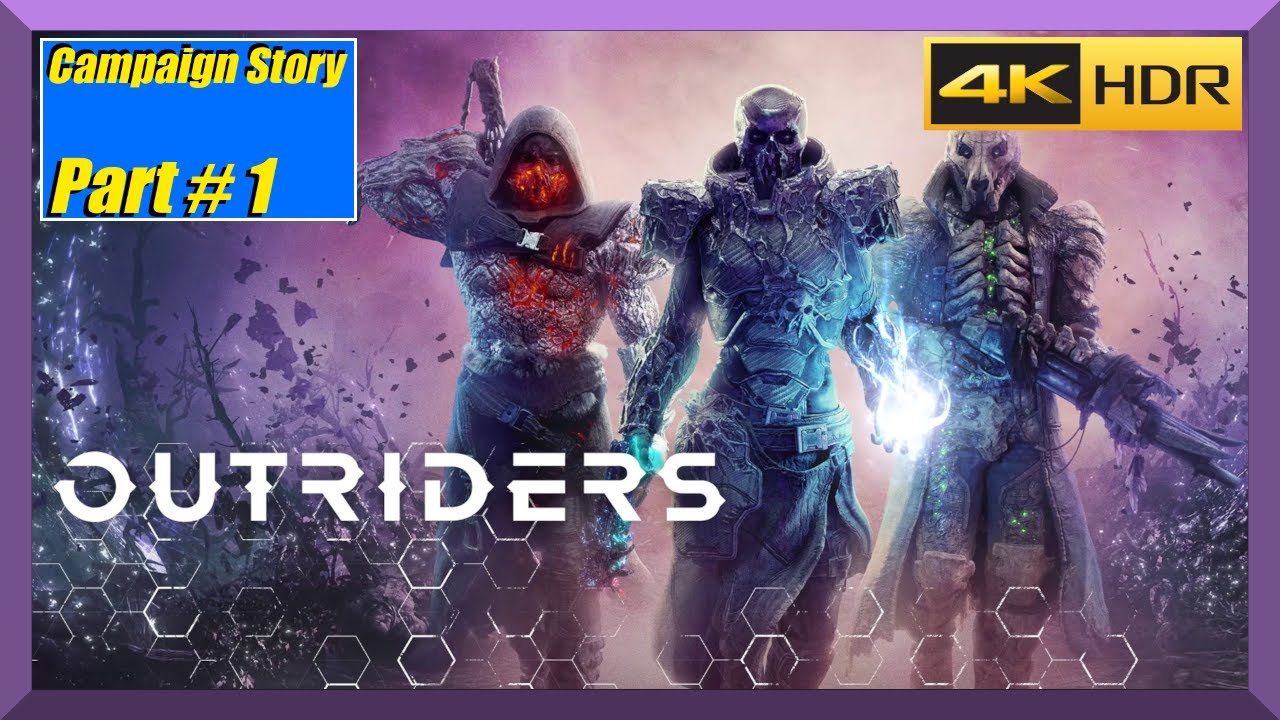 Outriders | Story Campaign | Part 1 - No Commentary
