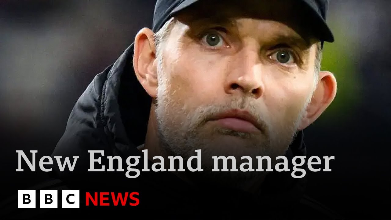 Thomas Tuchel to be England men&rsquo;s football manager | BBC News
