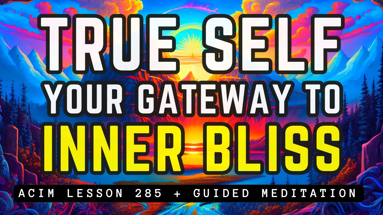 Awaken The Pure Holiness of Your Divine Self | ACIM 285