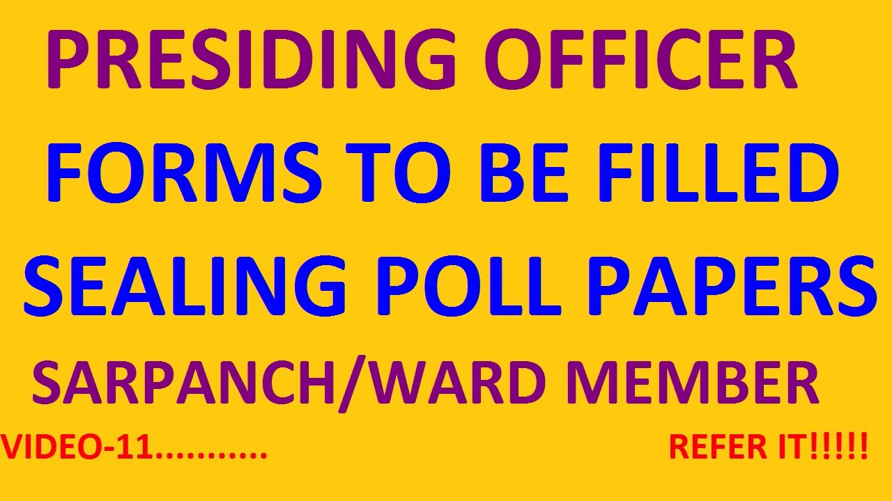 PRESIDING OFFICER-FORMS & SEALING OF POLL MATERIAL   SARPANCH/MEMBER OF WARD