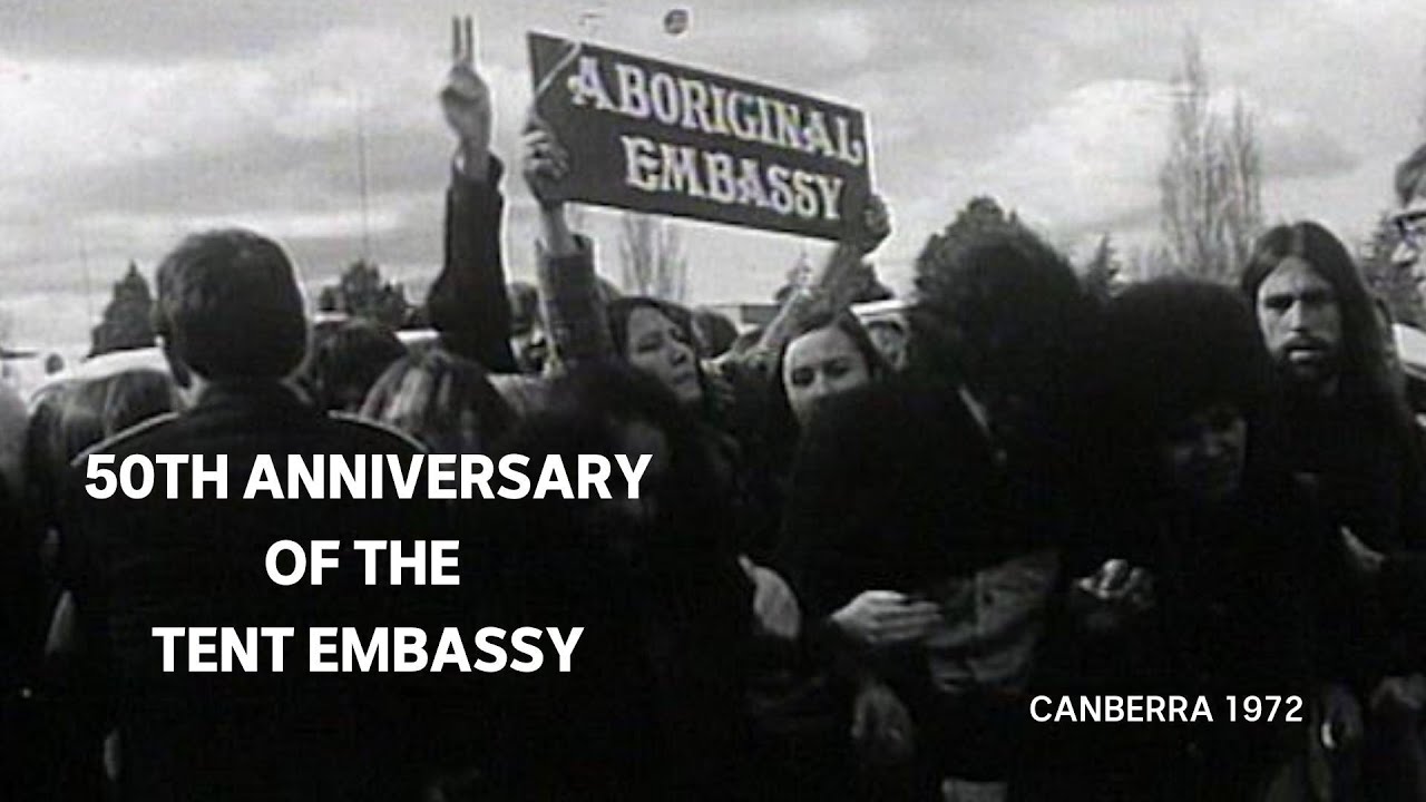 The Tent Embassy | 50th Anniversary | ABC Australia