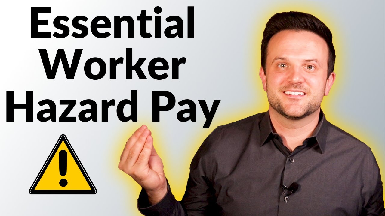 HAZARD PAY for Essential Worker and NEW Stimulus Checks