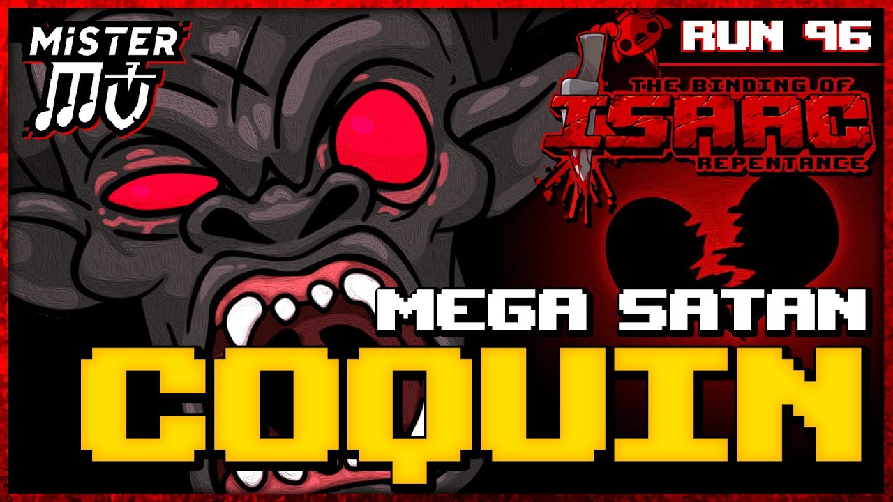 MEGA SATAN COQUIN | The Binding of Isaac : Repentance #96