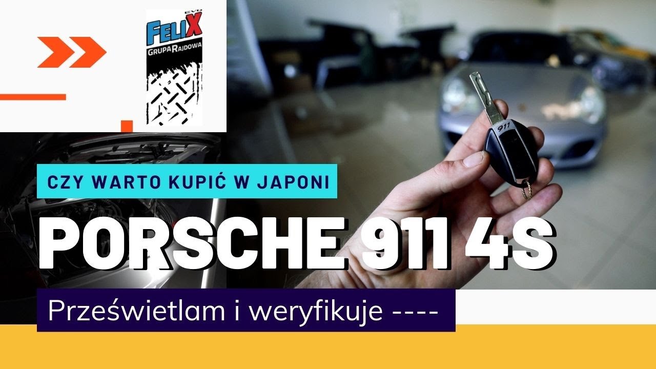 PORSCHE 911 z Japonii !!! Zakup !!! Czy to się Opłaca - Porsche 911 4S ( 2002) Grupa Rajdowy Felix