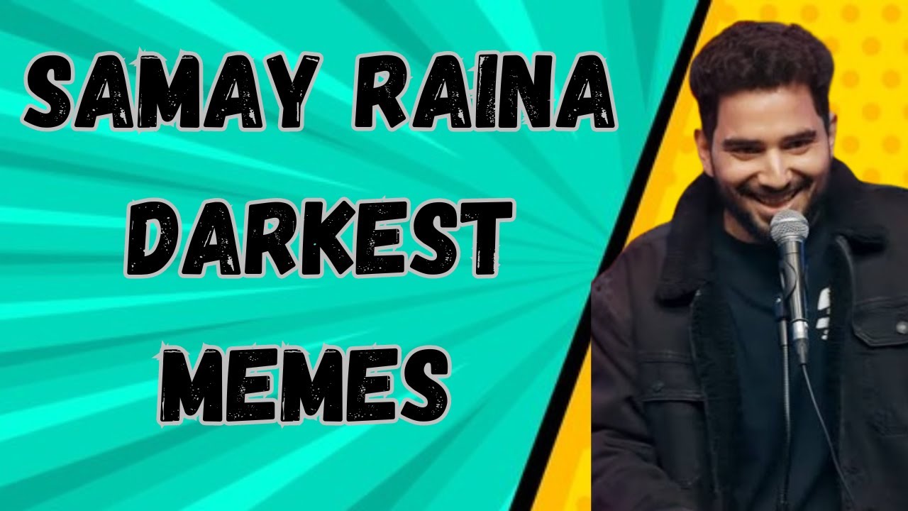Samay raina darkest memes 😂|mememandi