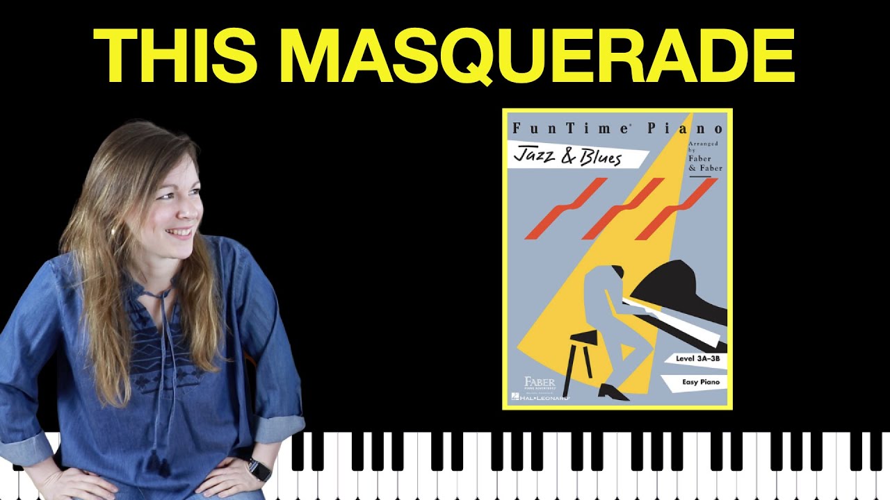 This Masquerade (FunTime Piano Jazz & Blues)