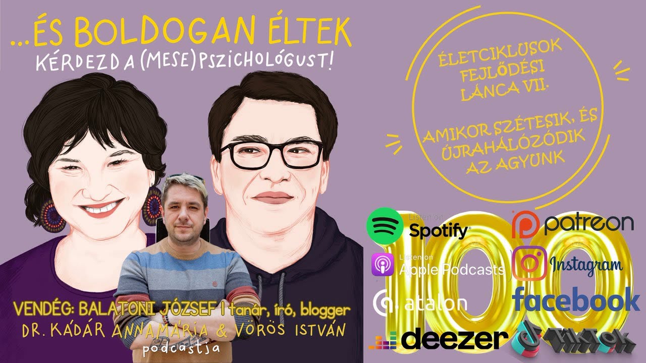 S4E13 ÉLETCIKLUSOK FEJLŐDÉSI LÁNCA VII. – Amikor szétesik és „újrahálózódik” az agyunk
