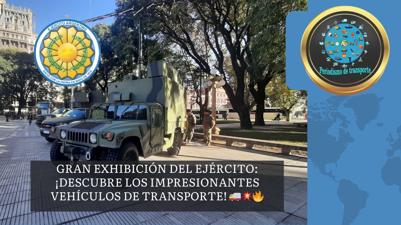Gran Exhibición del Ejército: ¡Descubre los Impresionantes Vehículos de Transporte! 🚚💥🔥