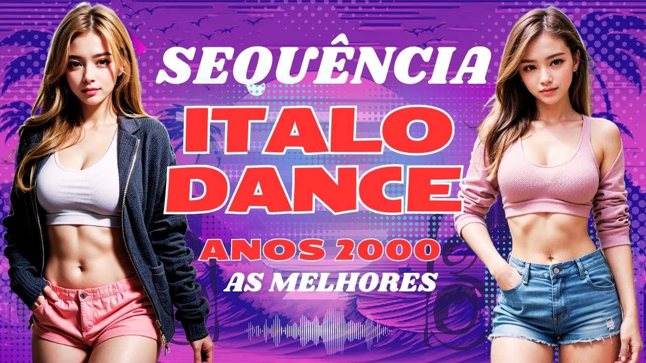 Italodance MIX 2024, CLASSICS SONGS,  Set Megamix Sequência Remix Música Dance