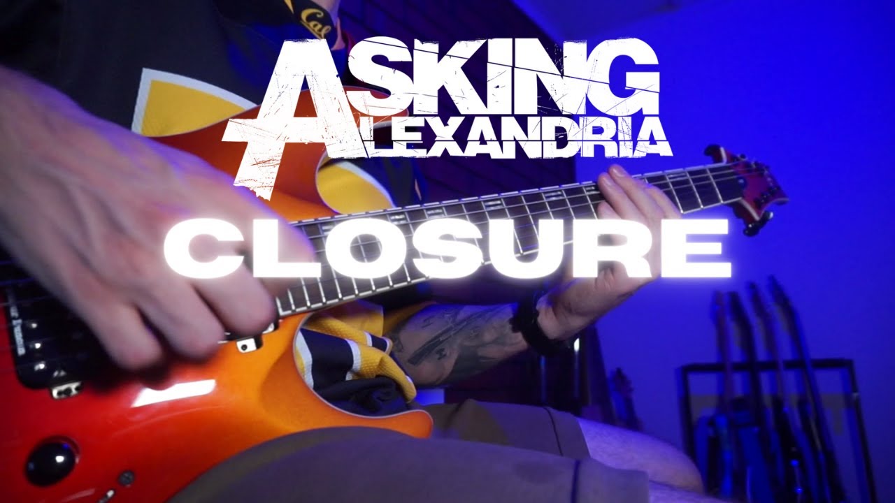 Asking Alexandria - Closure | GUITAR COVER
