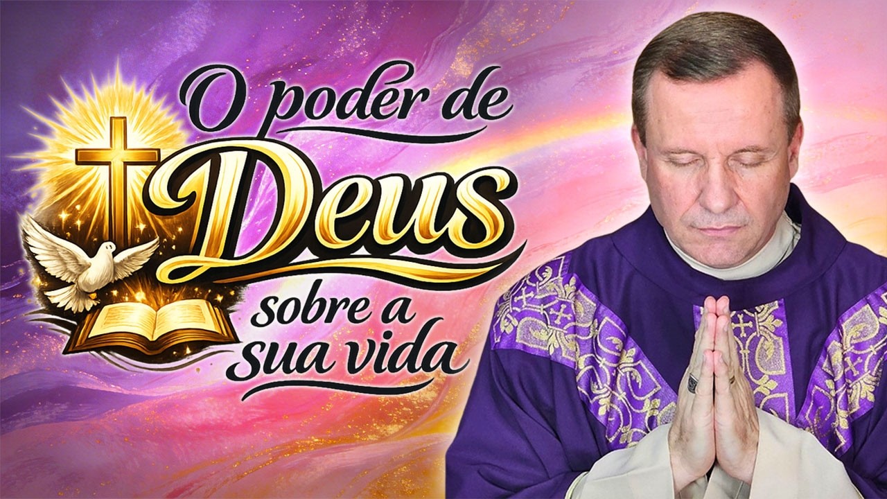 🛐 O PODER DE DEUS SOBRE A SUA VIDA