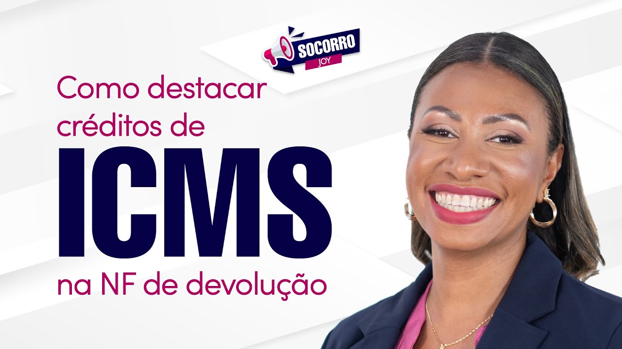 #38 NF de devolução, precisa destacar ICMS pra devolver crédito ao fornecedor?