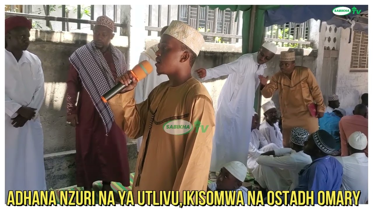 TAZAMA ADHANA SAFI,ILIYO SOMWA NA OSTADHI OMARY,KATIKA MAULIDY YA TWARIQAT NAQSHABANDI TANZANIA 
