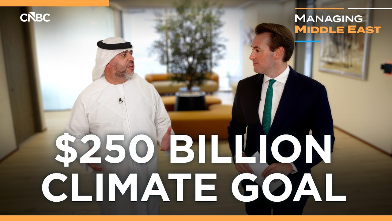 How The UAE Is Trying To Turn $30 Billion Into $250 Billion For Climate