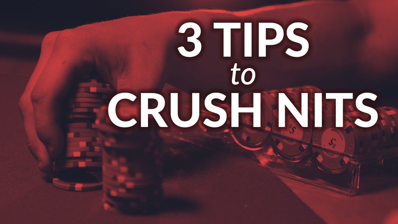3 Poker Plays For Beating Nits | SplitSuit