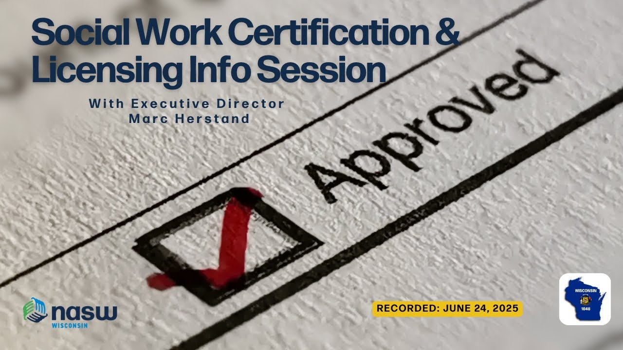 Wisconsin Social Work Certification & Licensing Info Session