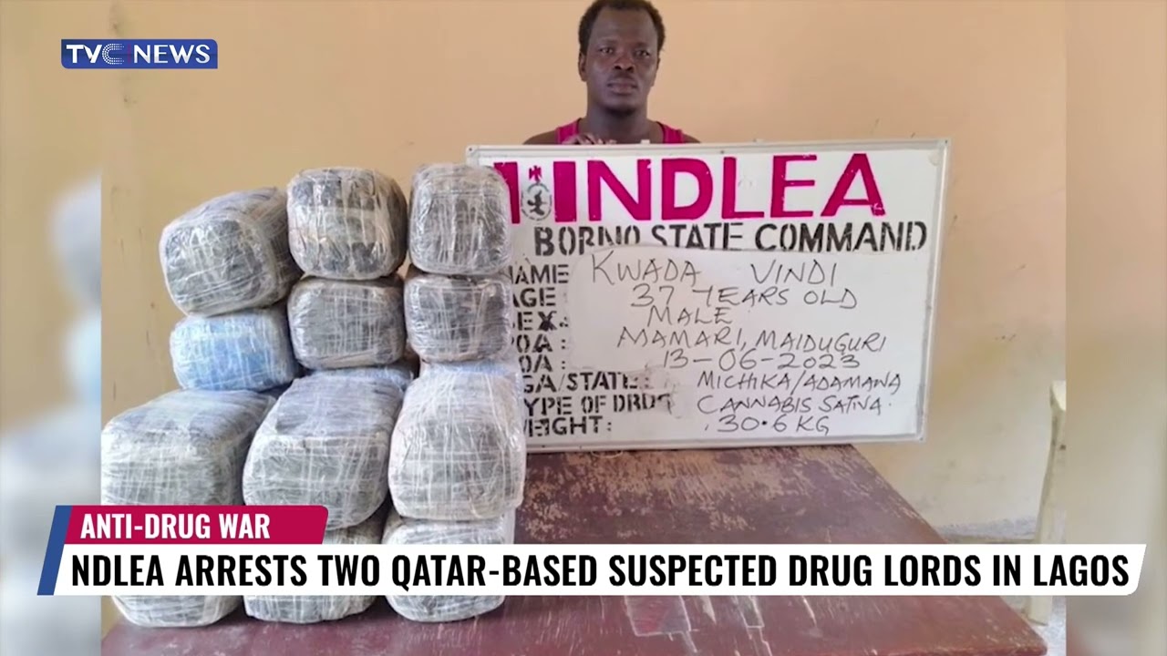 NDLEA Arrests Two Qatar Based Suspected Drug Lords In Lagos