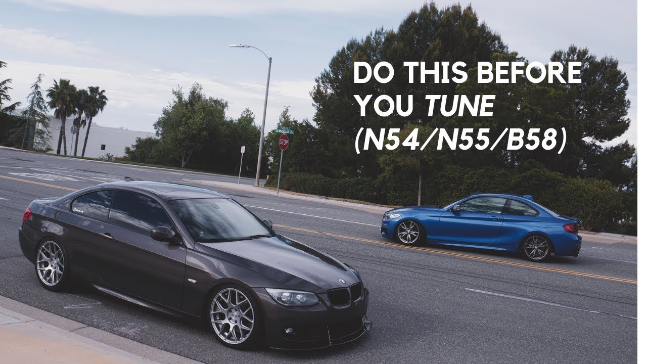 BMW (N54/N55/B58) PRE-TUNING CHECKLIST! Watch This Before You Tune Your Car!