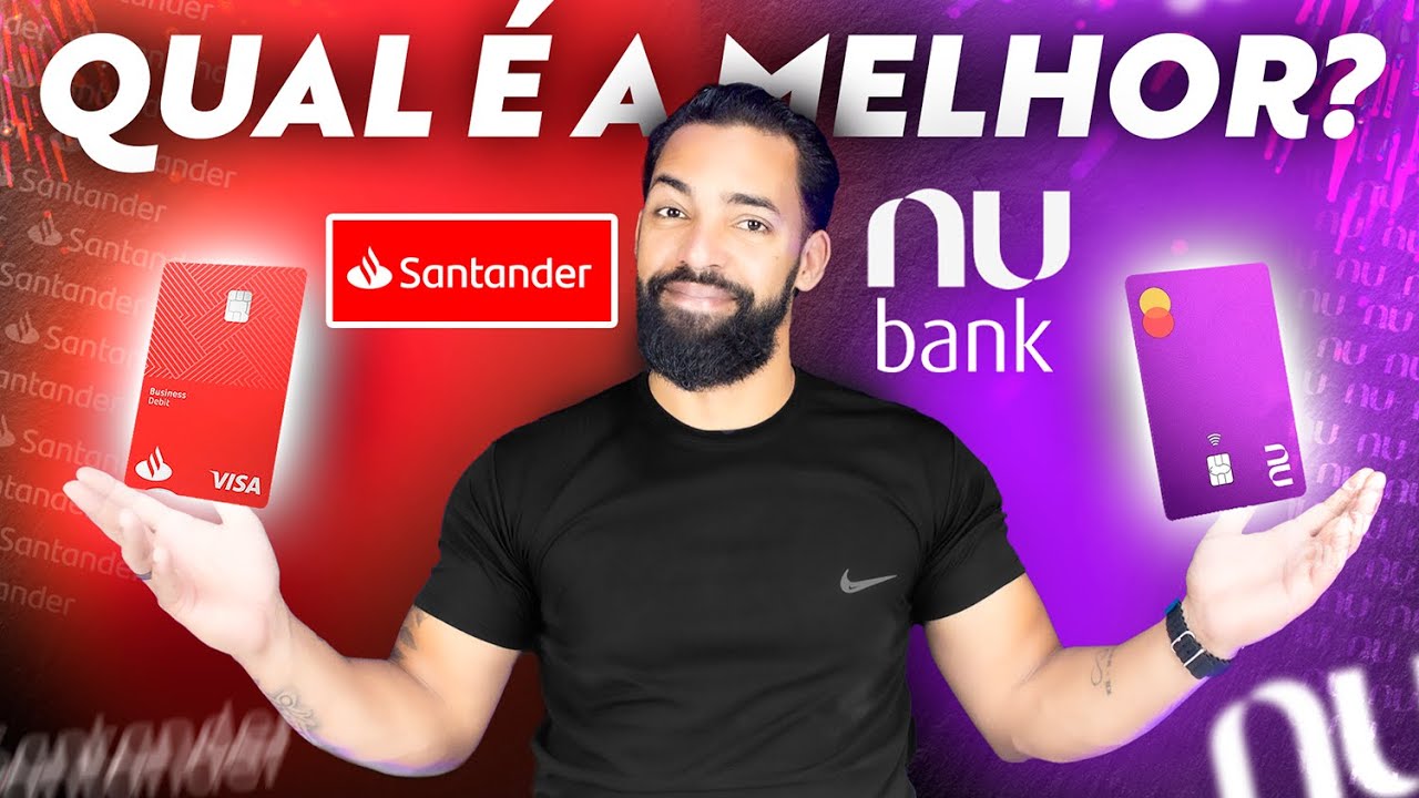 Nubank OU Santander QUAL A MELHOR CONTA DIGITAL ?