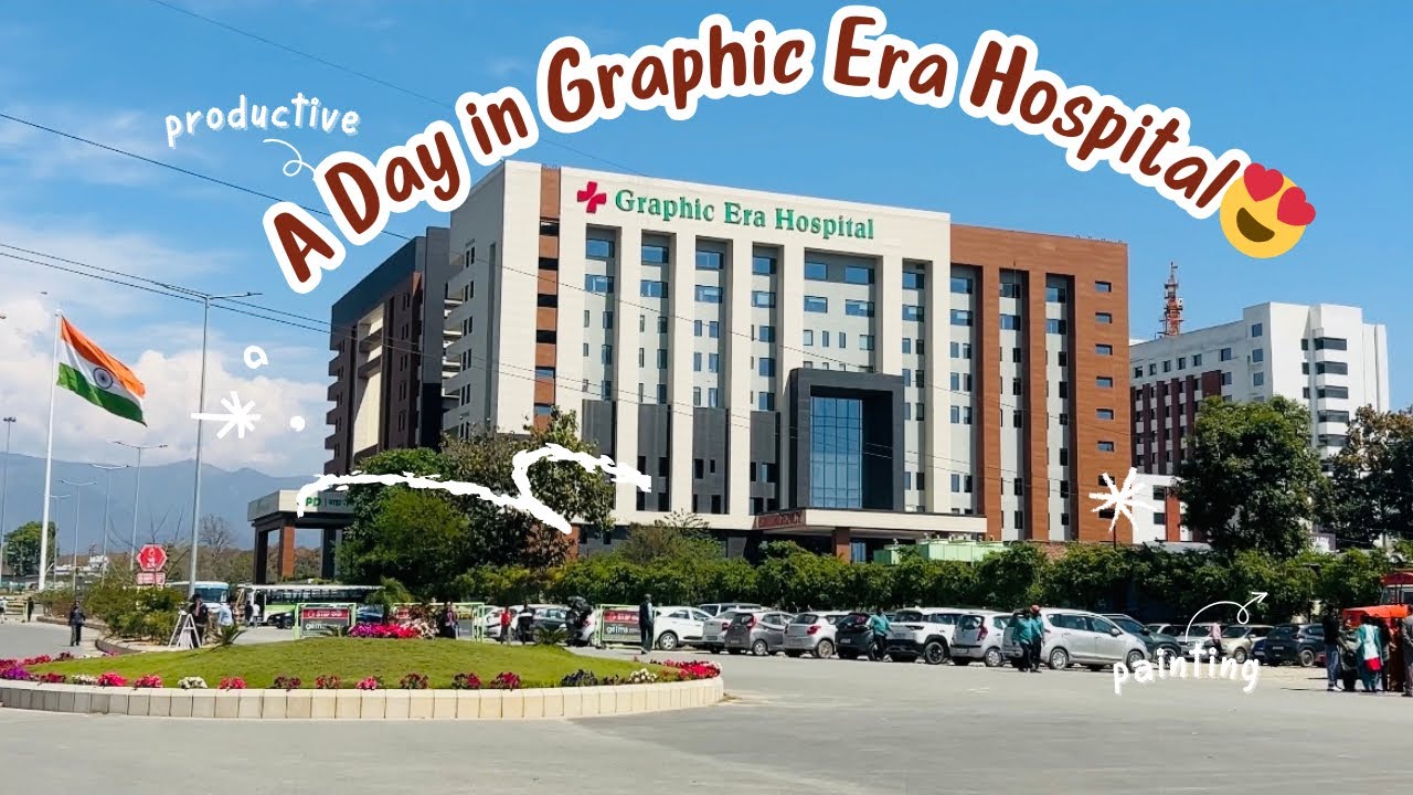 A Day In Graphic Era Hospital😍 ||Dehradun||GEIMS…