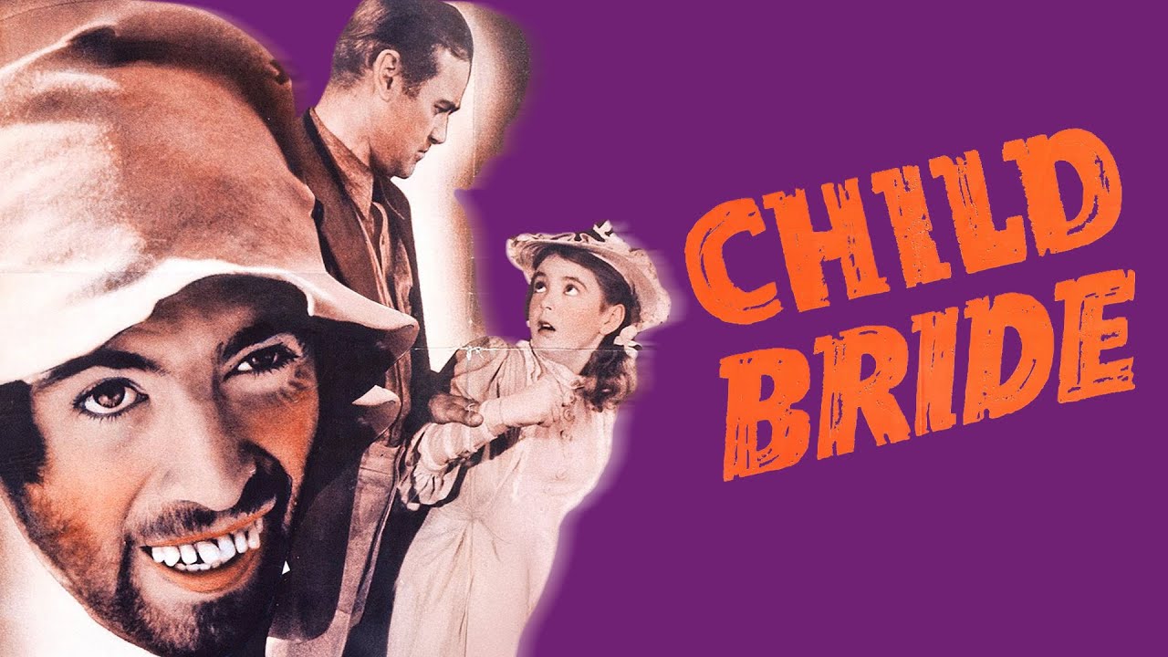 Child Bride (1938) Is Super Relevant For This Day & Age