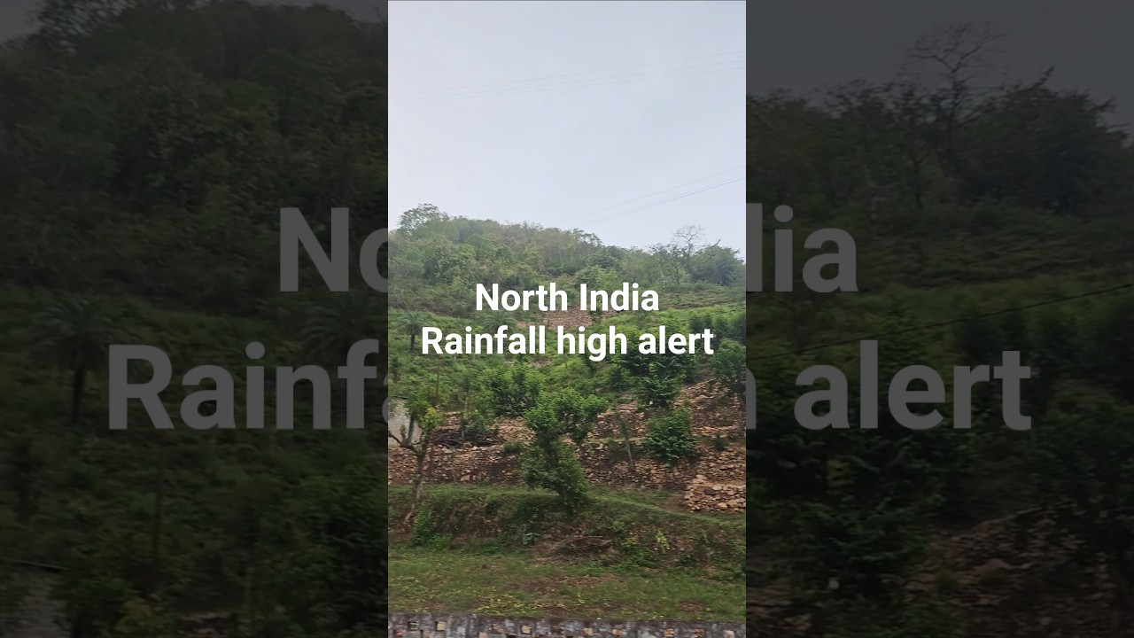 North India Rainfall High alert Monsoon #rain #alert #disaster #heaven #modi #abhinaymaths