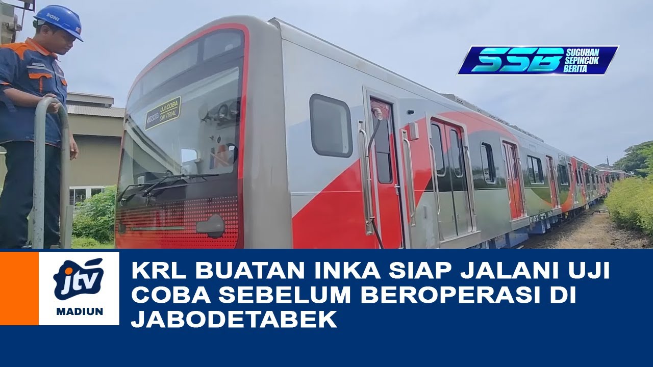 KOTA MADIUN - KRL Buatan INKA Siap Jalani Uji Coba Sebelum Beroperasi Di Jabodetabek