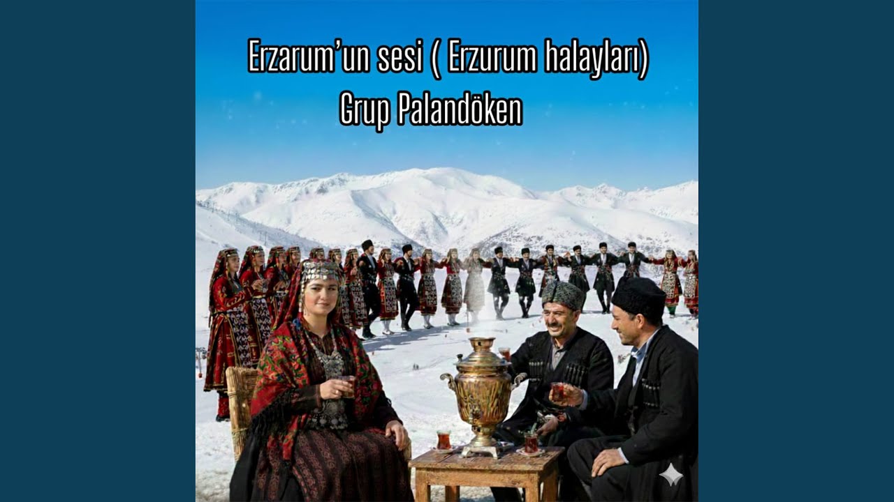 Erzurumun Sesi (Erzurum Halayları)