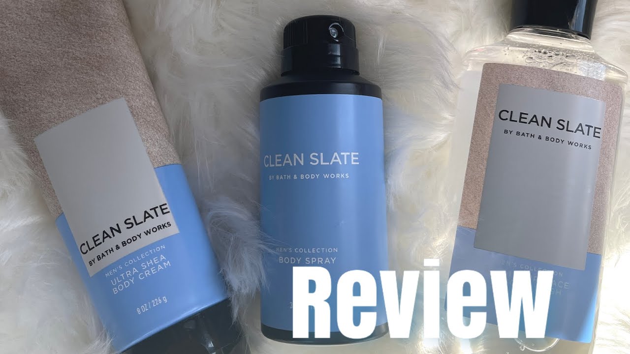 BATH & BODY WORKS NEW CLEAN SLATE FOR MEN BODY CARE REVIEW