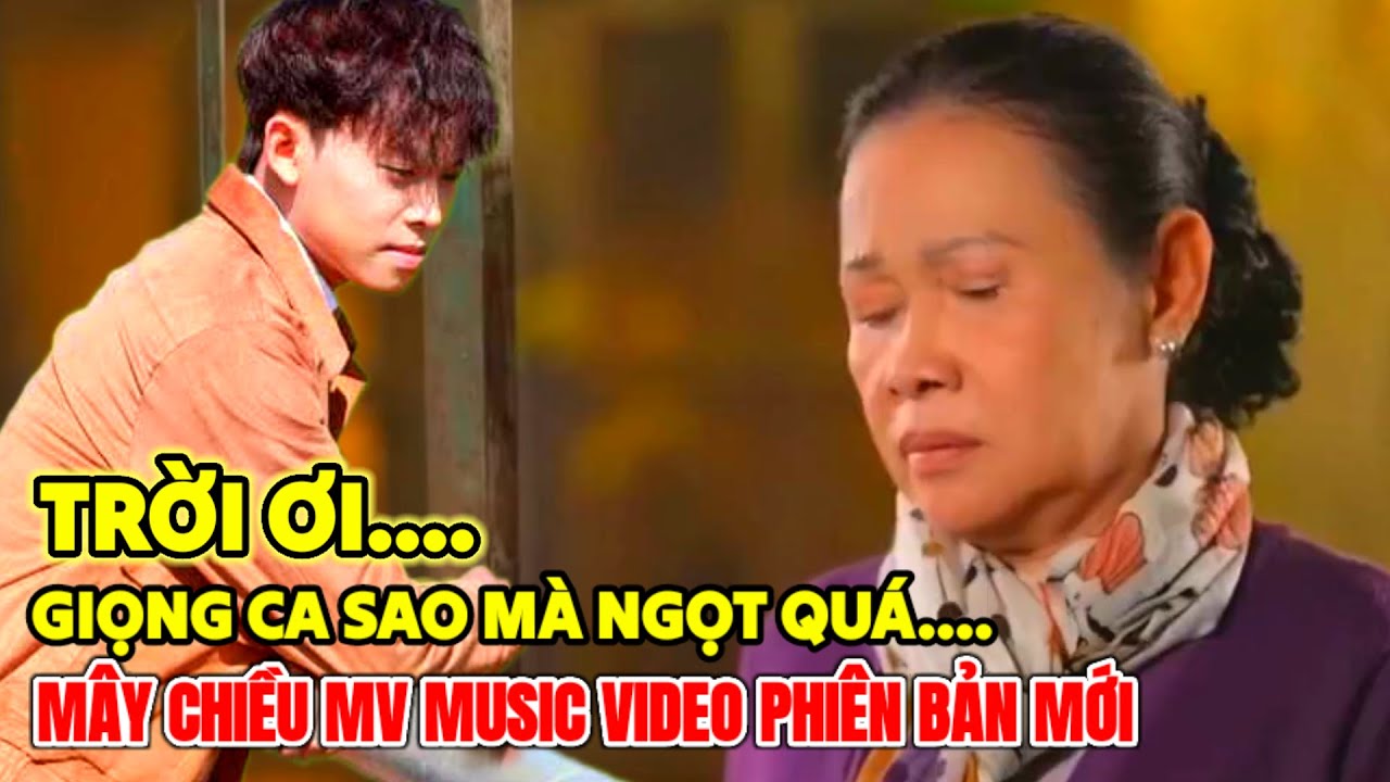 MV Musis Video Hồ văn Cường || Mây Chiều Phiên Bản Mới Tự Làm