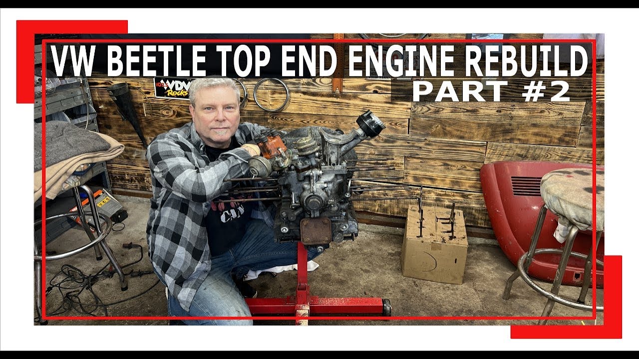 VW Beetle Engine Rebuild Part #2 - How To Do a Top End Rebuild on a Volkswagen Beetle Motor - #vwbug