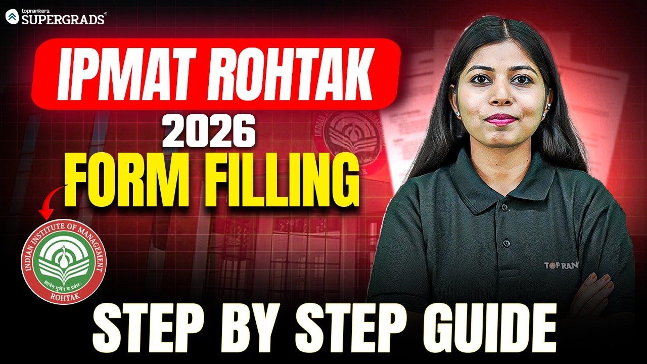IPMAT Rohtak 2026 Form Filling Step-by-Step | IPMAT Rohtak 2026 Complete Registration Guide 