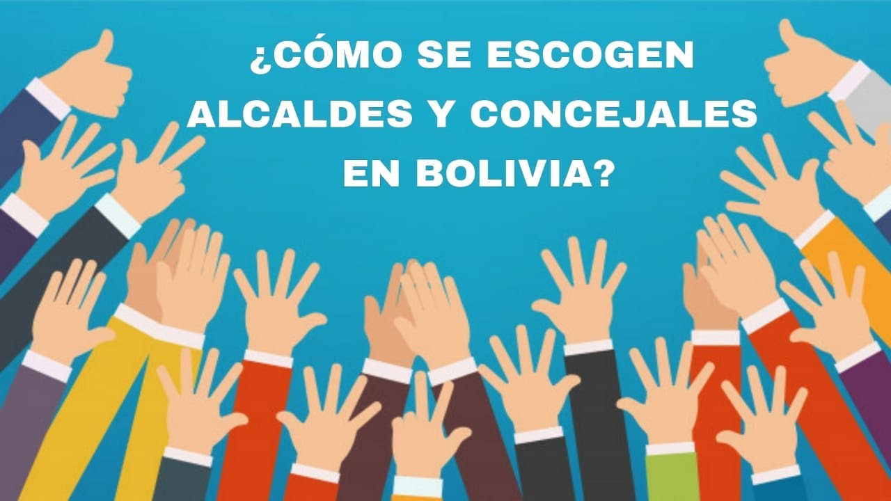 ¿Cómo se escogen Alcaldes y Concejales en Bolivia?