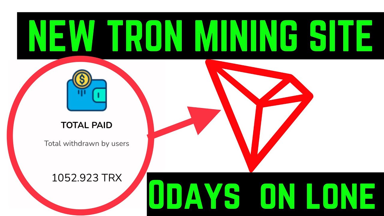 New Tron mining site| Trx mining site 2023 | Trx investment platform