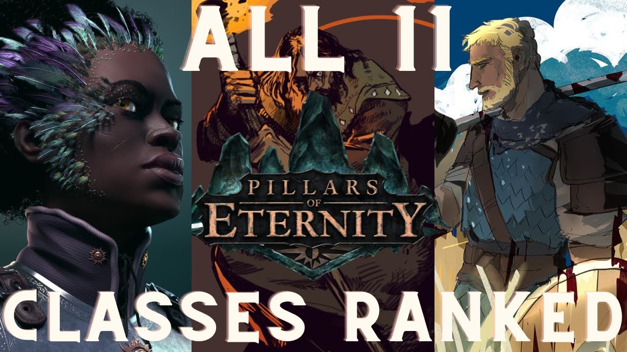 Pillars of Eternity — рейтинг всех 11 классов (полный список!)