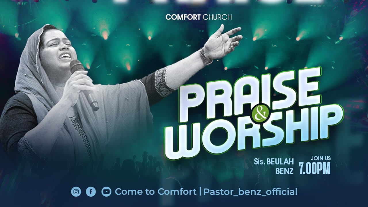 PRAISE & WORSHIP | 03 JUNE  2025 | SIS. BEULAH BENZ | COMFORT CHURCH