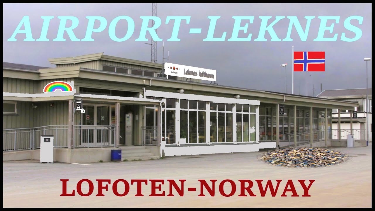 Leknes Lufthavn Lofoten. 🇳🇴